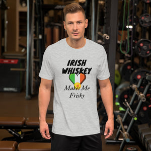 St. Patrick's Day Frisky Whiskey - Novelty T-Shirt