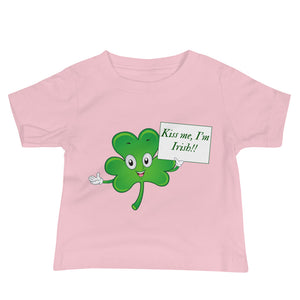 Kiss Me I'm Irish - Baby Jersey Short Sleeve Tee