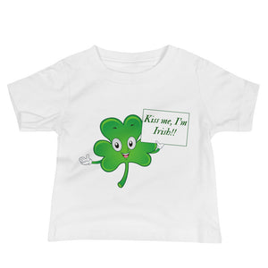 Kiss Me I'm Irish - Baby Jersey Short Sleeve Tee